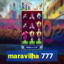 maravilha 777